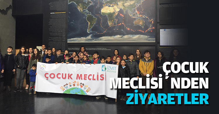  ÇOCUK MECLİSİ’NDEN ZİYARETLER