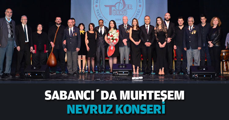 SABANCI’DA MUHTEŞEM NEVRUZ KONSERİ