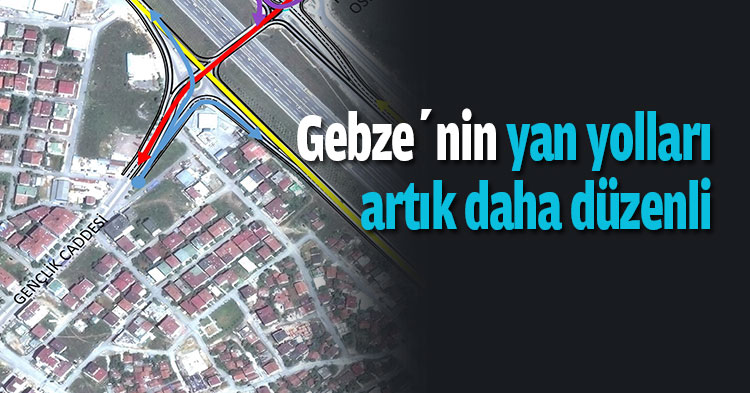 Gebze’nin yan yolları artık daha düzenli   