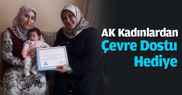 AK Kadınlardan Çevre Dostu Hediye