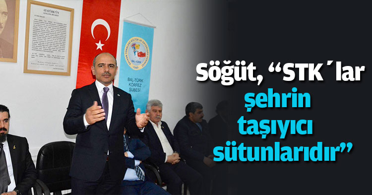 Söğüt, “STK’lar şehrin taşıyıcı sütunlarıdır” 