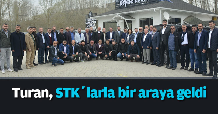 Turan, STK’larla bir araya geldi