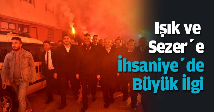 Işık ve Sezer’e İhsaniye’de büyük ilgi