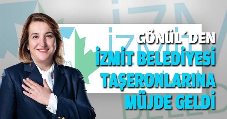  TAŞERONLARA BİR MÜJDE DE GÖNÜL’DEN GELDİ