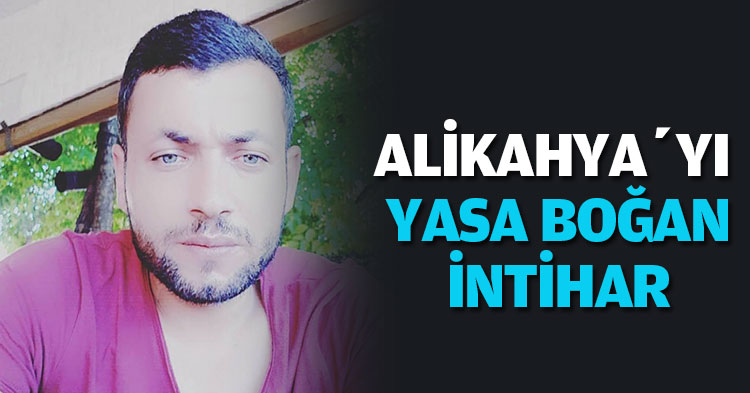 ALİKAHYA YASA BOĞULDU ŞOK İNTİHAR!