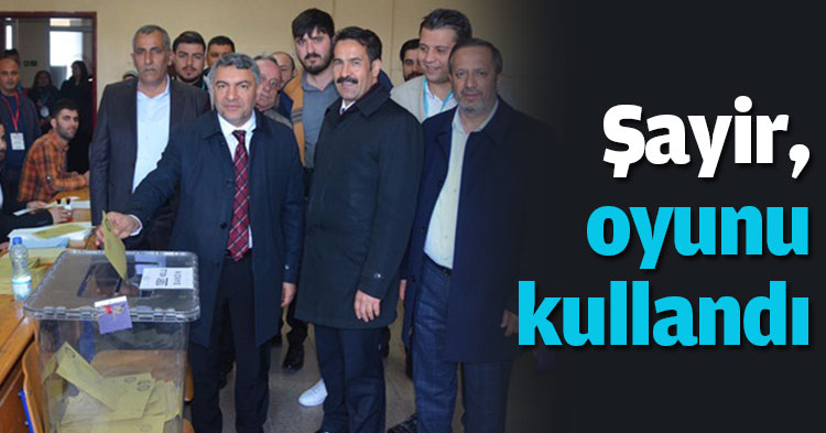 Şayir, oyunu kullandı