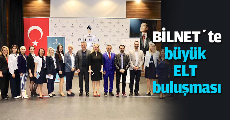 BİLNET’te büyük ELT buluşması