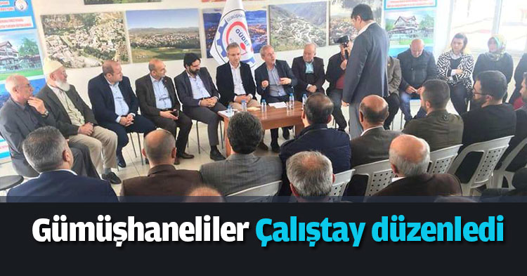 Gümüşhaneliler kültürlerine sahip çıkmak için Çalıştay düzenledi