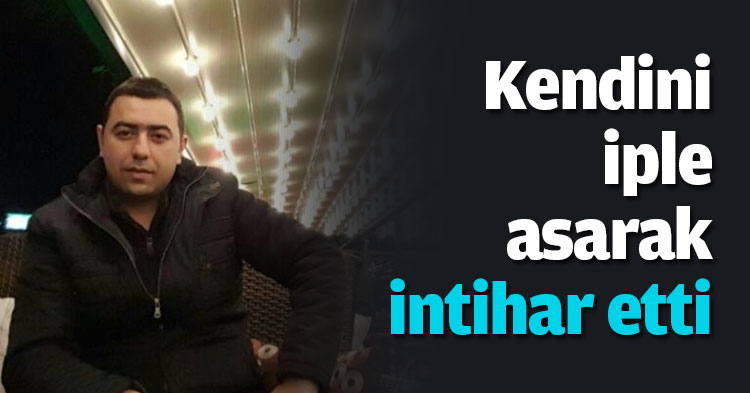 Kendini iple asarak intihar etti