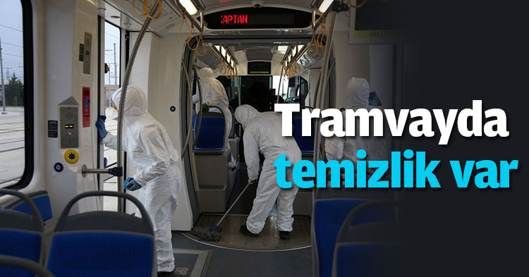 Tramvayda temizlik var