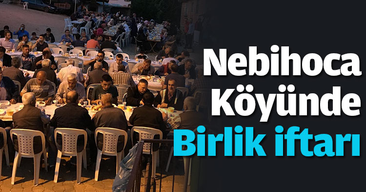 Nebihoca Köyü’nde iftar heyecanı