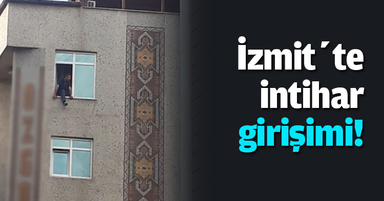 İzmit’te intihar girişimi!