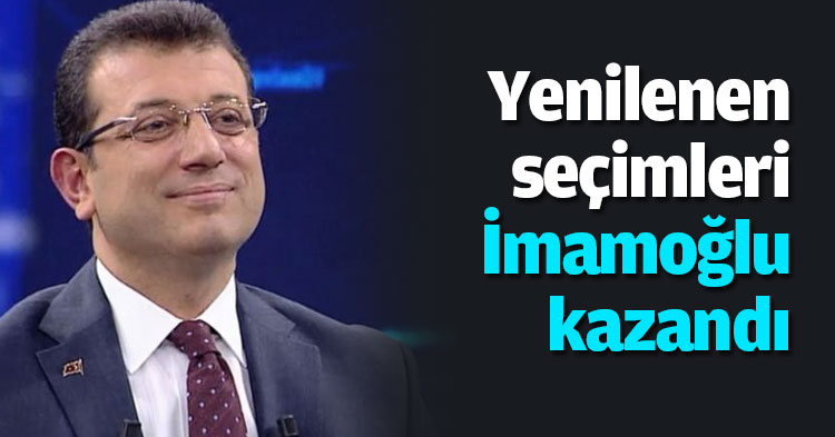 Yenilenen seçimleri İmamoğlu kazandı