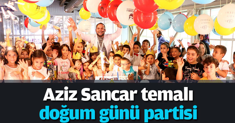 Aziz Sancar temalı doğum günü partisi