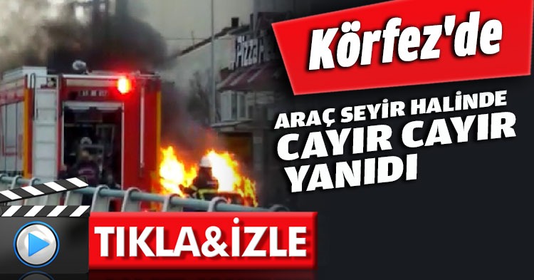 Araç seyir halindeyken cayır cayır yandı
