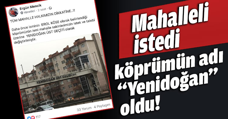 Mahalleli istedi köprümün adı “Yenidoğan” oldu