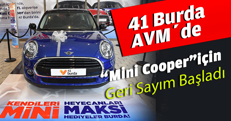 41 Burda AVM’de “Mini Cooper” için Geri Sayım Başladı