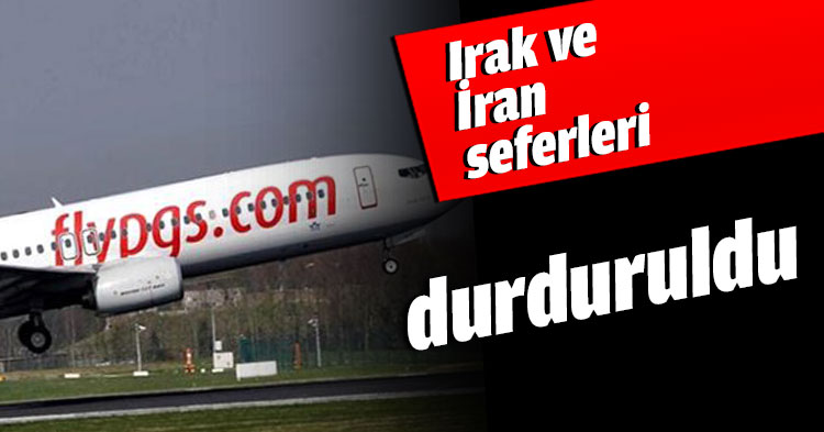 Irak ve İran seferleri durduruldu