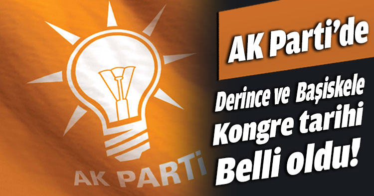 AK Parti’de Derince ve  Başiskele ilçe tarihleri belli oldu