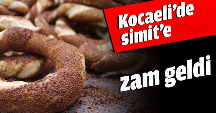 Kocaeli’de simit’e zam geldi