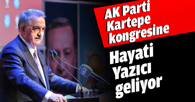 AK Parti Kartepe kongresine Hayati Yazıcı geliyor