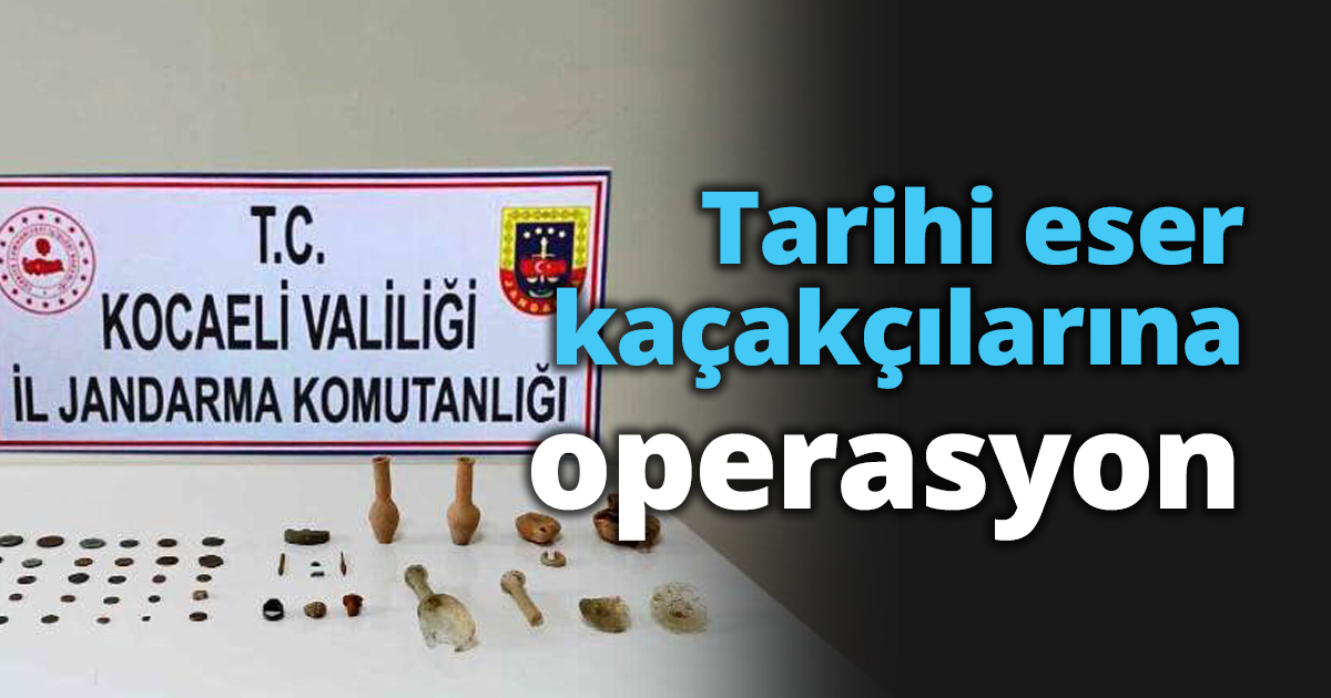 Tarihi eser kaçakçılarına operasyon