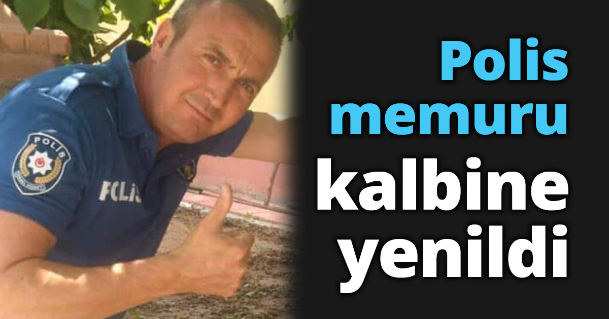 Polis memuru kalbine yenildi