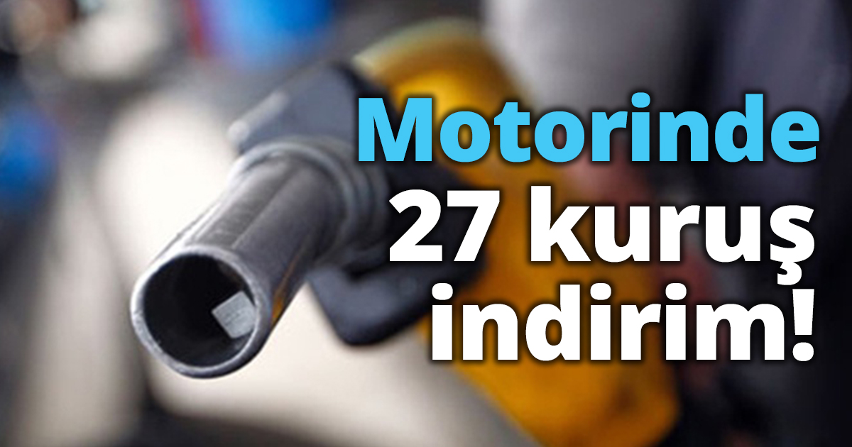 Motorinde 27 kuruş indirim