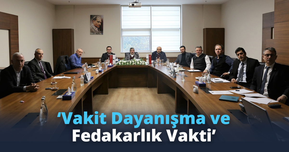 ‘Vakit Dayanışma ve Fedakarlık Vakti’