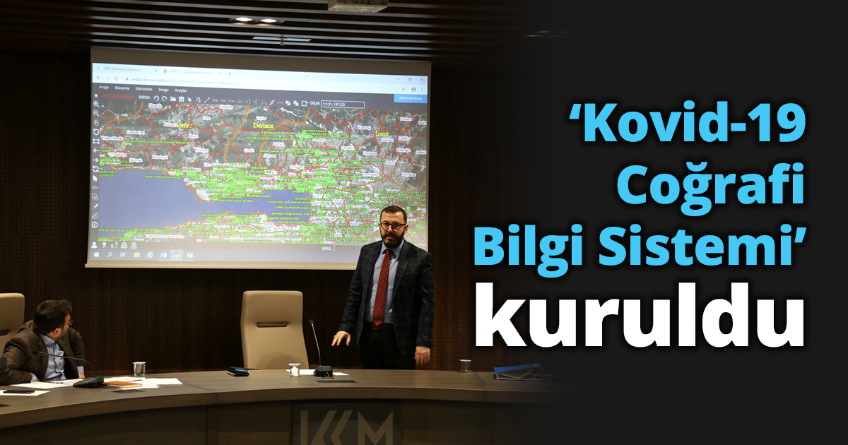 ‘Kovid-19 Coğrafi Bilgi Sistemi’ kuruldu