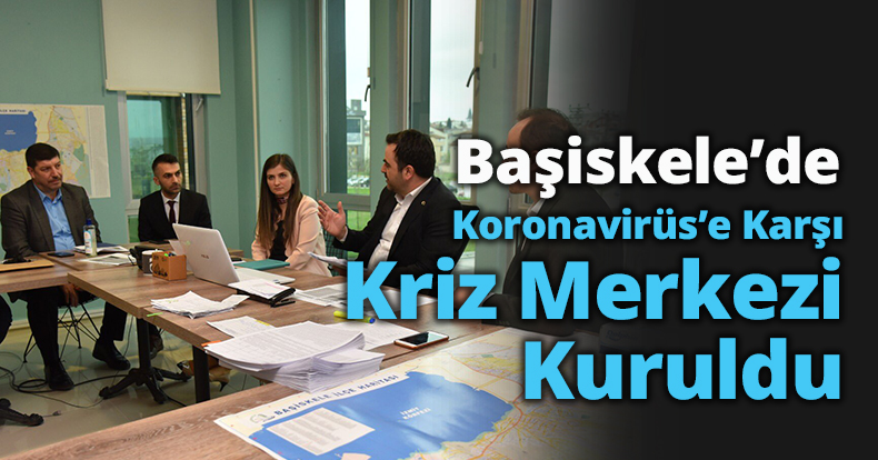 Başiskele’de Koronavirüs’e Karşı Kriz Merkezi Kuruldu
