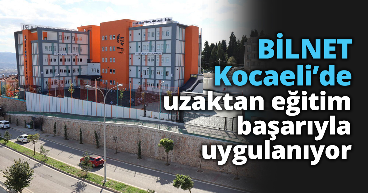 BİLNET Kocaeli’de uzaktan  eğitim başarıyla uygulanıyor