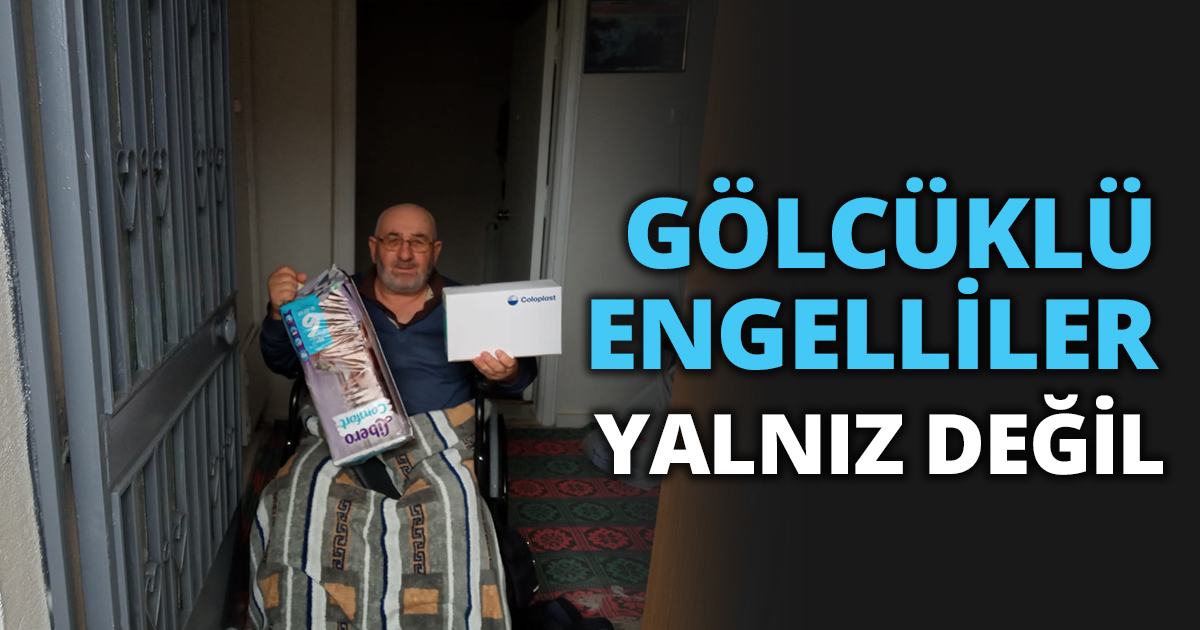 GÖLCÜKLÜ ENGELLİLER YALNIZ DEĞİL