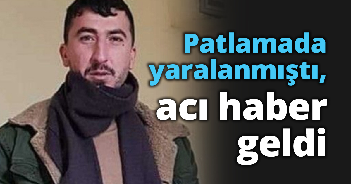 Patlamada yaralanmıştı, acı haber geldi