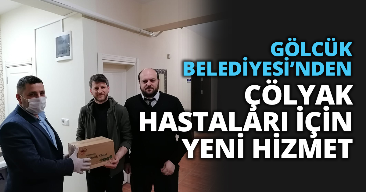 GÖLCÜK BELEDİYESİ’NDEN ÇÖLYAK HASTALARI İÇİN YENİ HİZMET