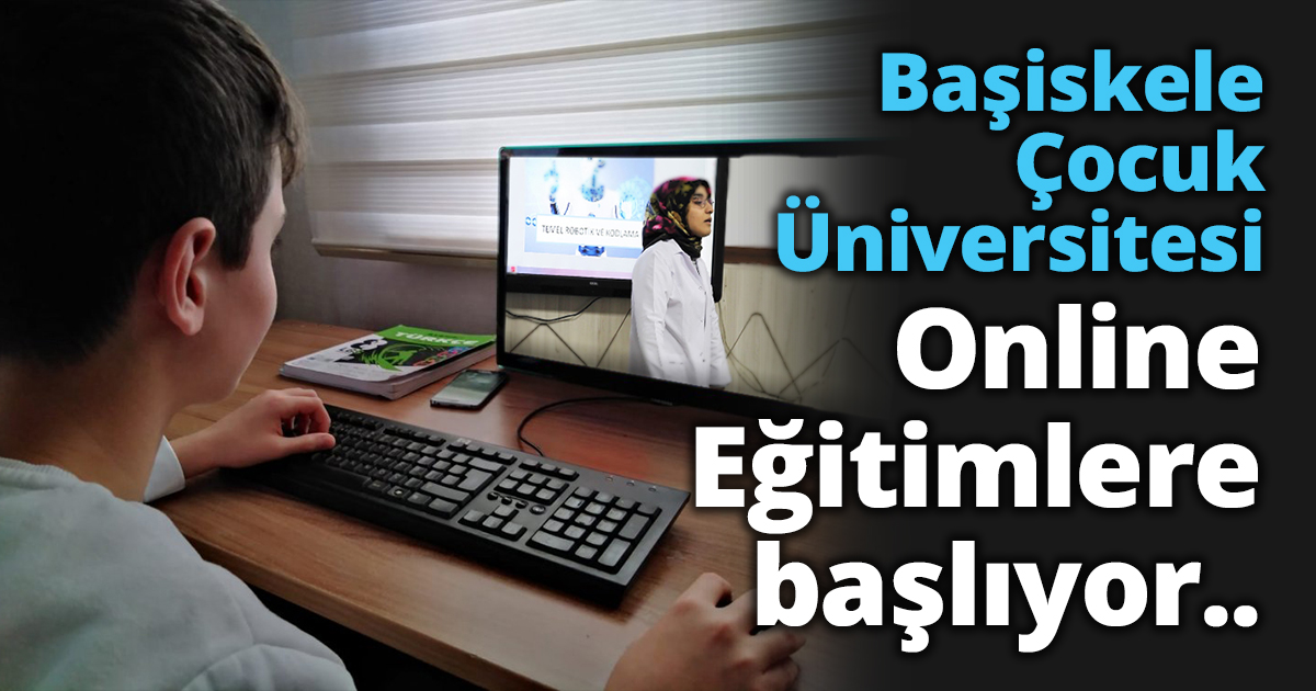 Başiskele Çocuk Üniversitesi Online Eğitimlere Başlıyor   
