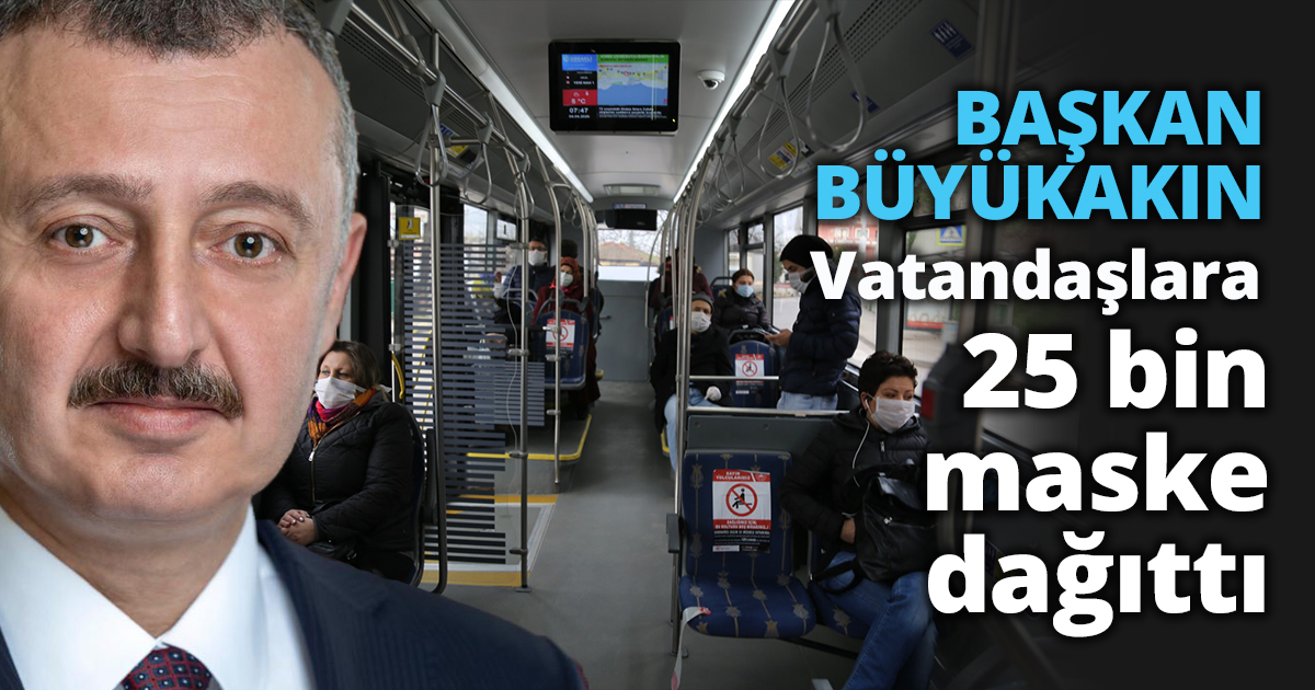 Başkan Büyükakın, ,vatandaşlara 25 bin maske dağıttı