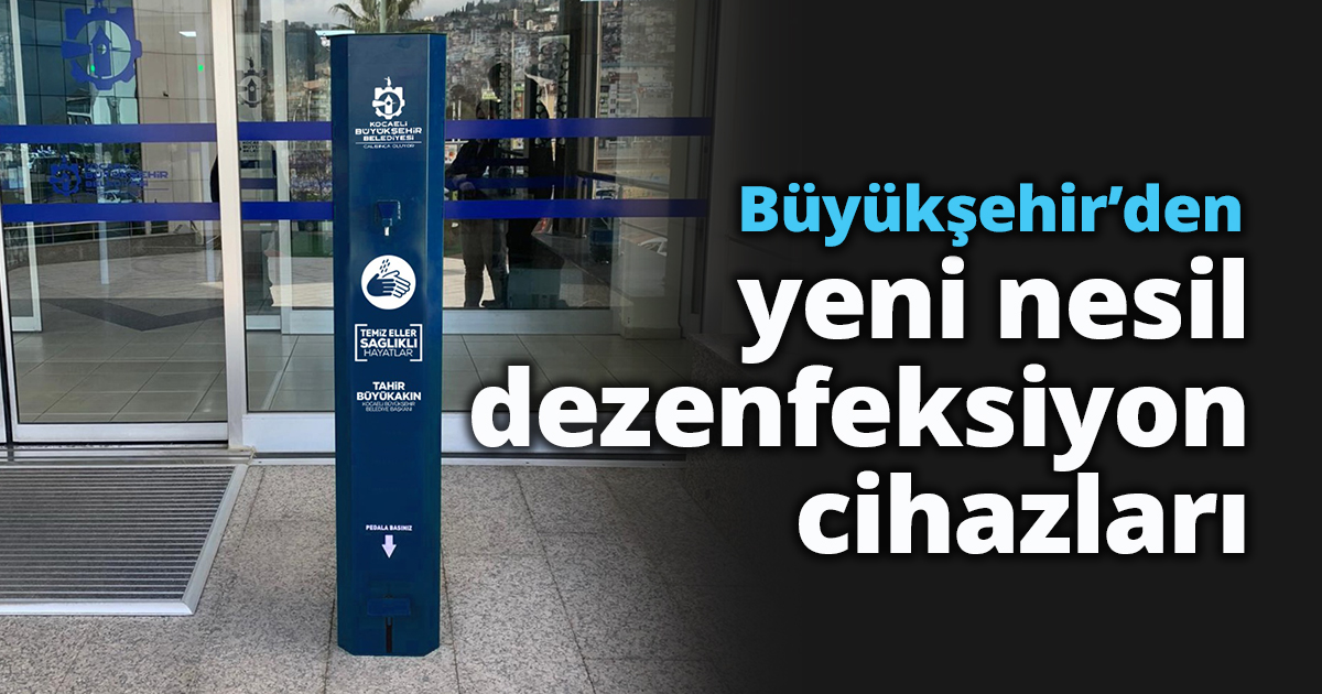 Büyükşehir’den yeni nesil dezenfeksiyon cihazları