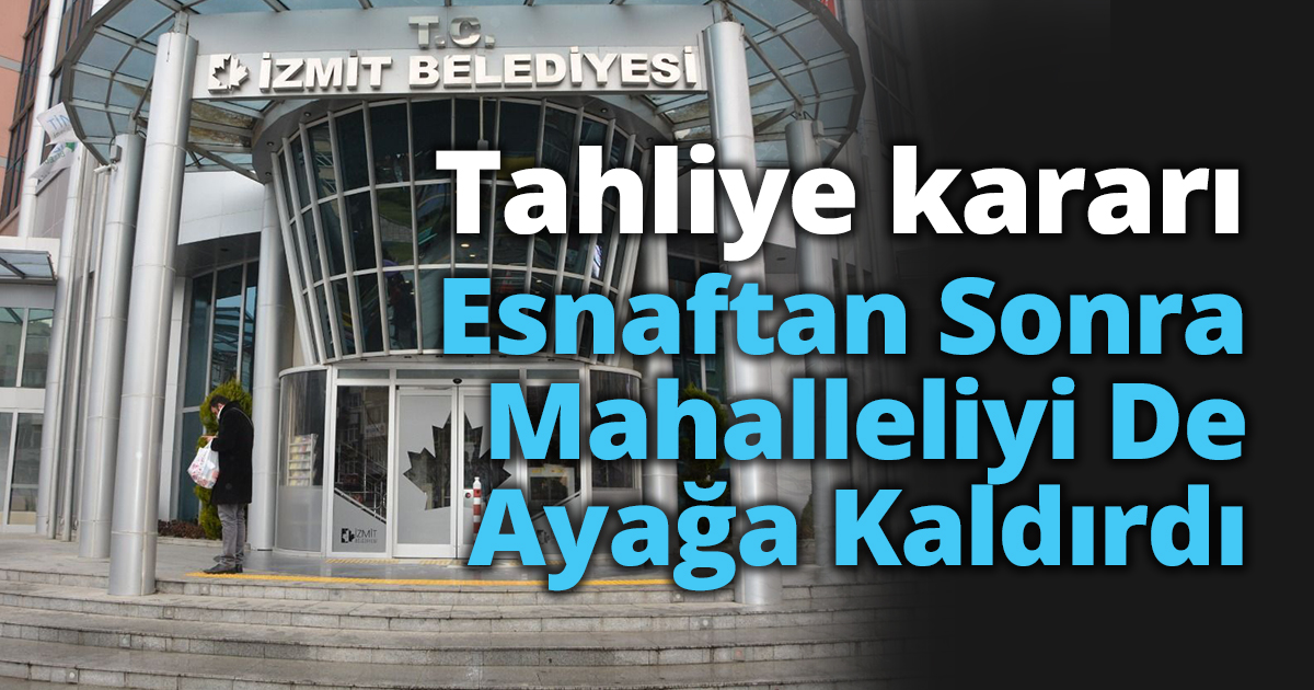 Tahliye Kararı Esnaftan Sonra Mahalleliyi De Ayağa Kaldırdı