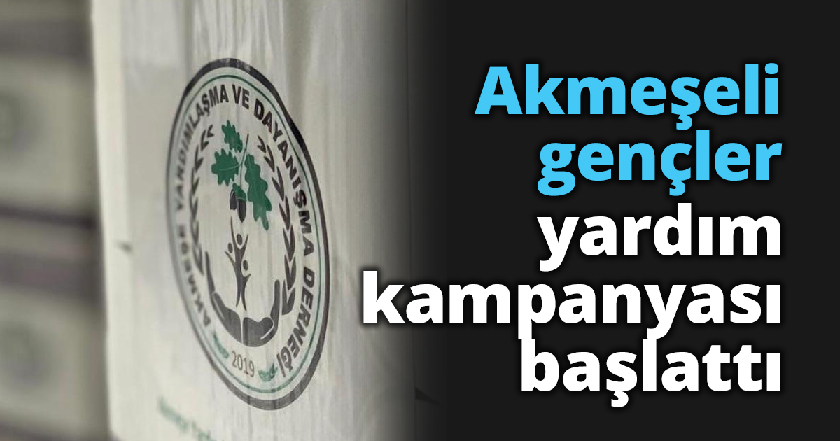 Akmeşeli gençler yardım kampanyası başlattı