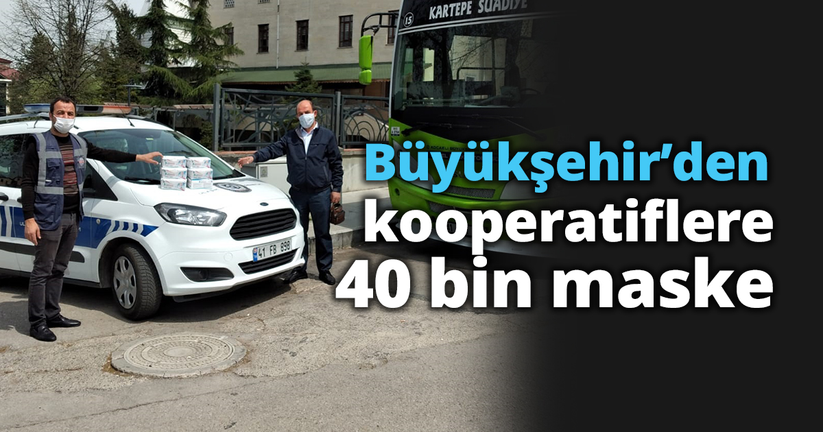 Büyükşehir’den kooperatiflere 40 bin maske