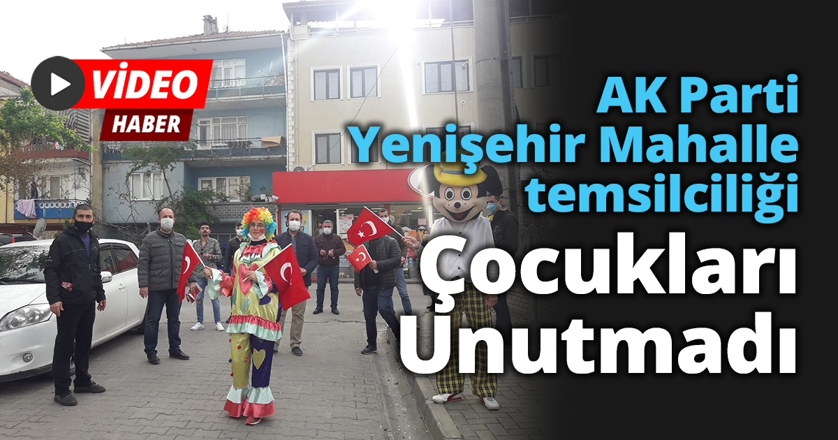 AK Parti Yenişehir mahalle temsilciliği çocukları unutmadı