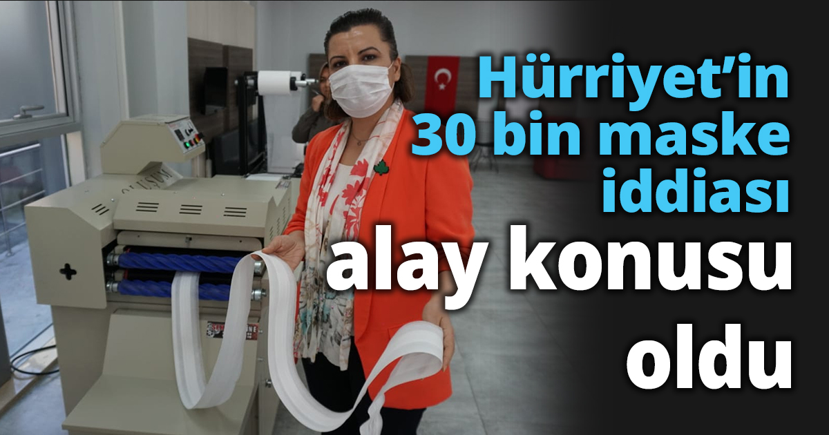 Hürriyet’in 30 bin maske  iddiası alay konusu oldu
