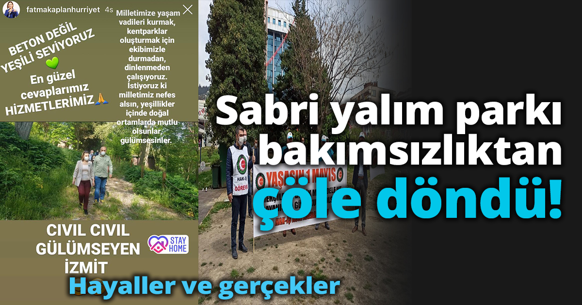 Sabri yalım parkı bakımsızlıktan çöle döndü!