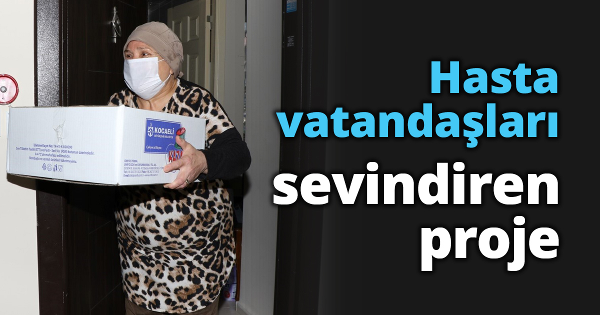 Hasta vatandaşları sevindiren proje
