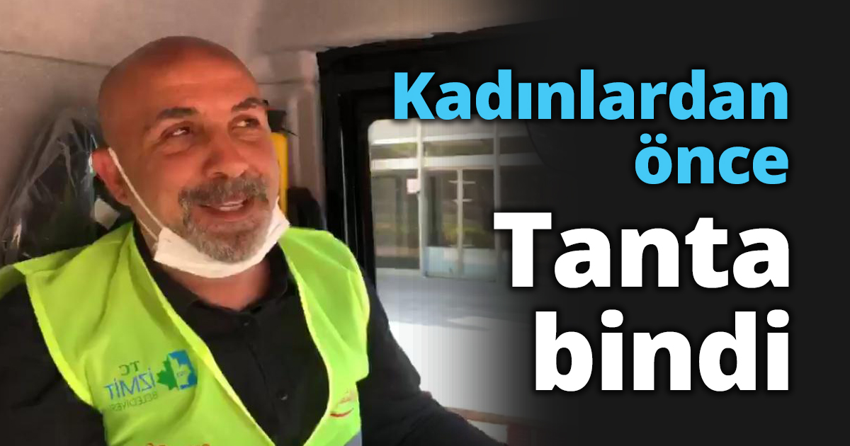 Kadınlardan önce Tanta bindi