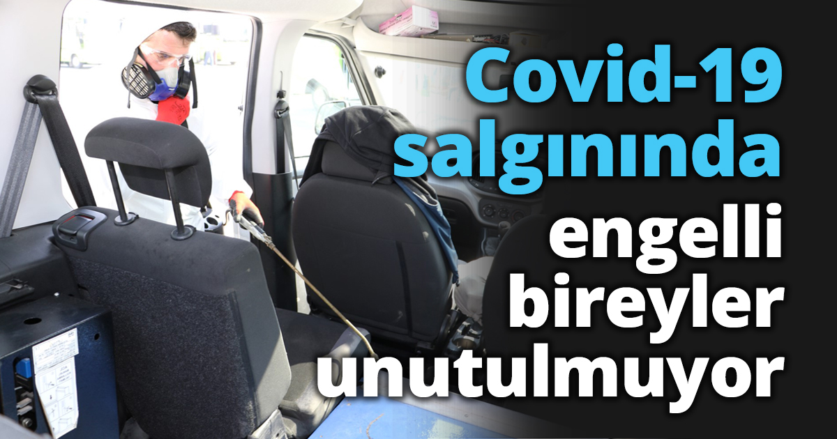 Covid-19 salgınında engelli bireyler unutulmuyor