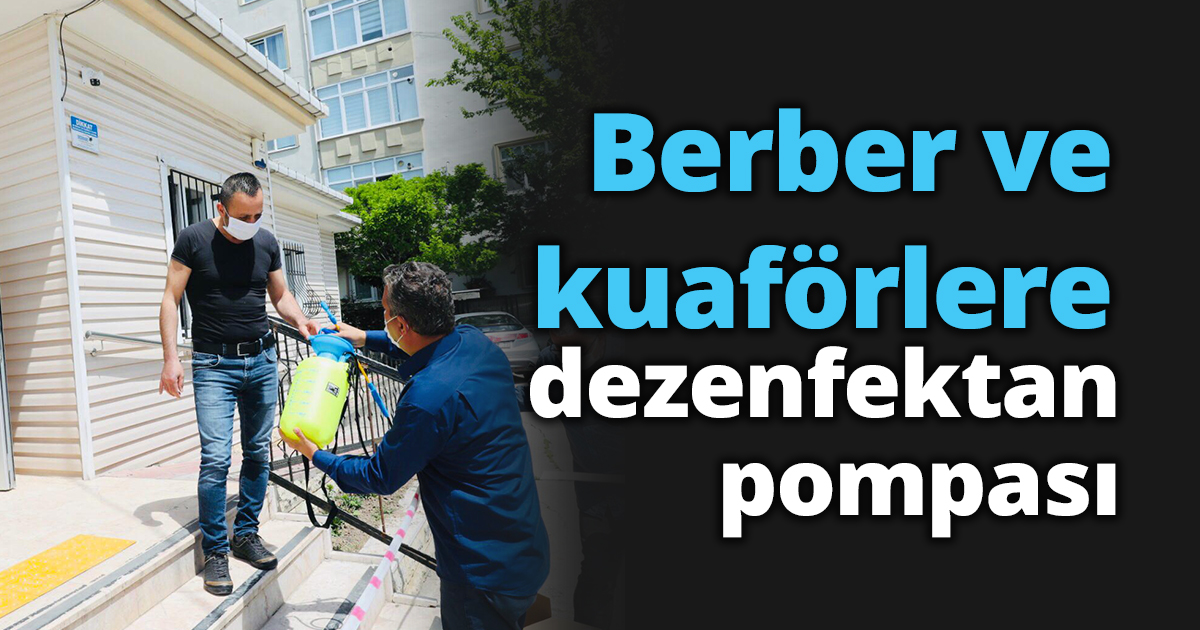 Berber ve kuaförlere dezenfektan pompası