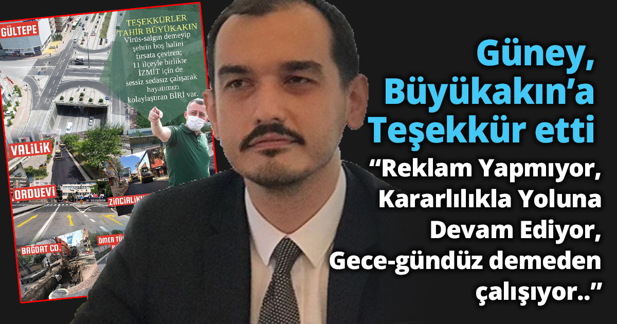 Güney,Başkan Büyükakın’a Teşekkür etti.