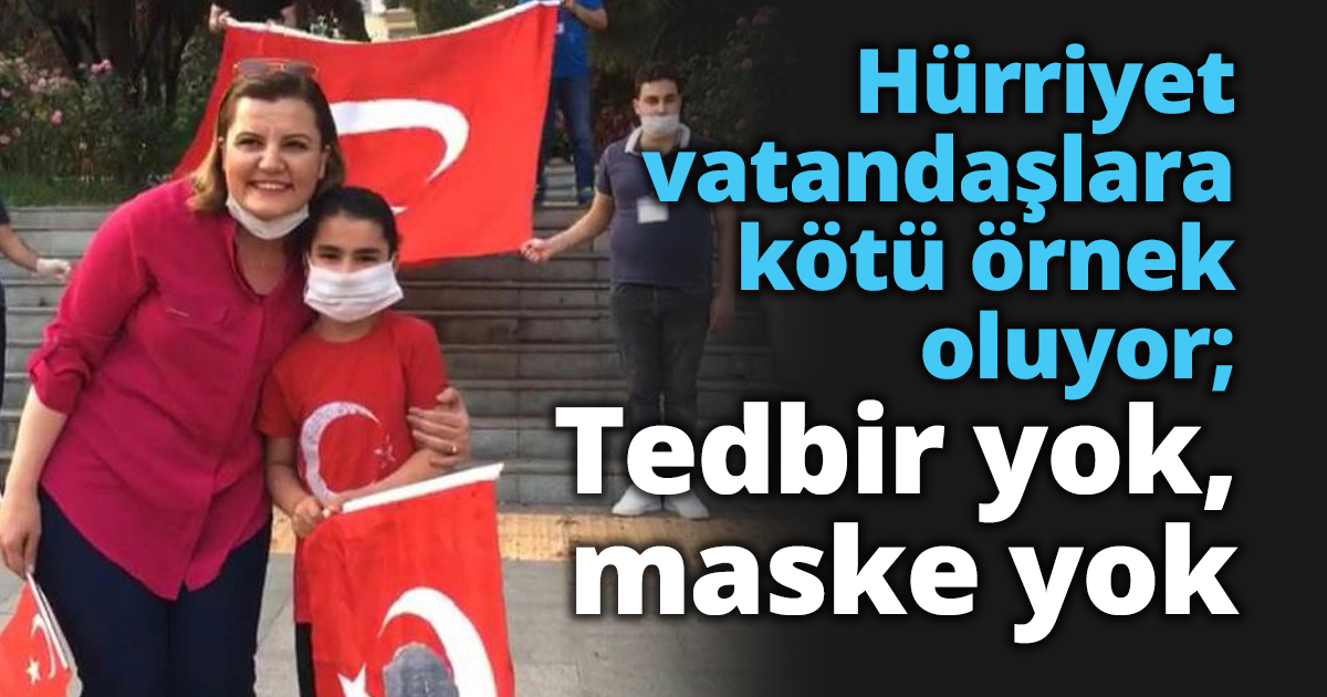 Hürriyet vatandaşlara kötü örnek oluyor; Tedbir yok, maske yok